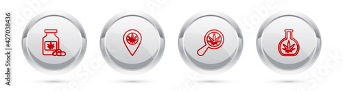 Set line Medical bottle with marijuana, Location and, Magnifying glass and Test tube. Silver circle button. Vector