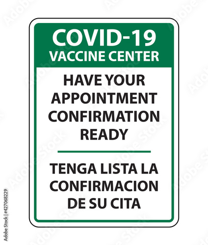 Covid-19 vaccine center notice bilingual sign. Coronavirus vaccine appointment notice sign eps10