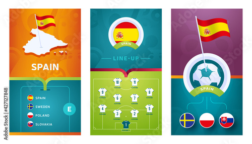 spain team European 2020 football vertical banner set for social media. Spain group E banner with isometric map, pin flag, match schedule and line-up on soccer field