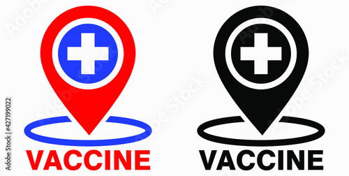 Vaccine and location icon. Syringe sign. The location of the hospital. Vector icon.