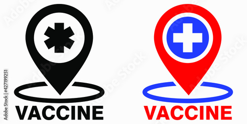 Vaccine and location icon. Syringe sign. The location of the hospital. Vector icon.