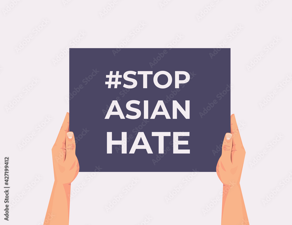 stop asian hate human hands holding banner against racism support people during covid-19 coronavirus pandemic stop asian hate human hands holding banner against racism support people during covid-19 coronavirus pandemic