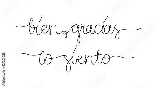 Continuous line drawing text - bien, gracias, lo siento - ok, thank you, I am sorry on Spanish. Minimalist vector lettering isolated on white background.