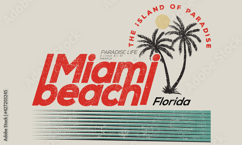 Miami beach island of paradise vector print design for t-shirt and others