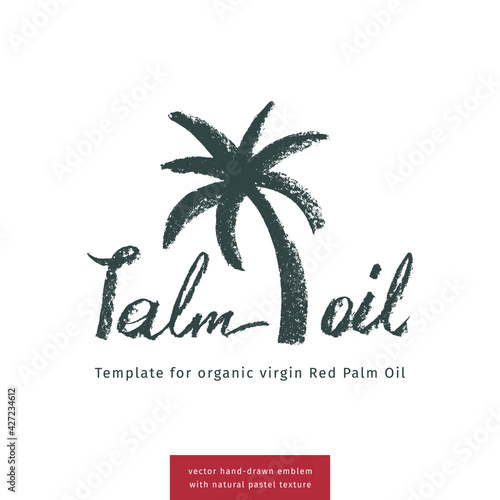 Hand-drawn Palm tree illustration for Virgin Red Palm Oil and label natural organic cosmetics. Isolated vector logo template of Palm Oil with pastel textured effect. Golden droplet. Handwritten emblem