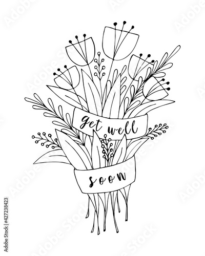 Bouquet of flowers doodle with the inscription Get Well Soon, greeting card, wish of health. Doodling flowers, hand-drawing, white background. Vector illustration.