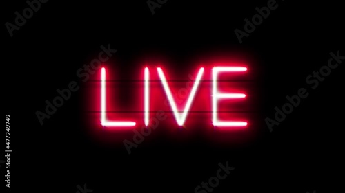 Live neon sign appear on black background.