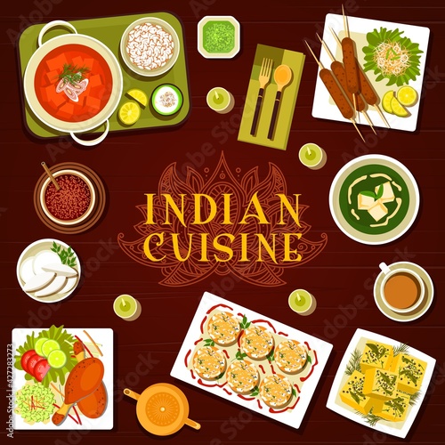 Indian cuisine food menu meals and dishes menu vector cover. Lamb kebab, Palak Paneer spinach soup and masala tea, paneer cheese with rice, Naan flatbread and cookies, Tandoori chicken, Khaman Dhokla