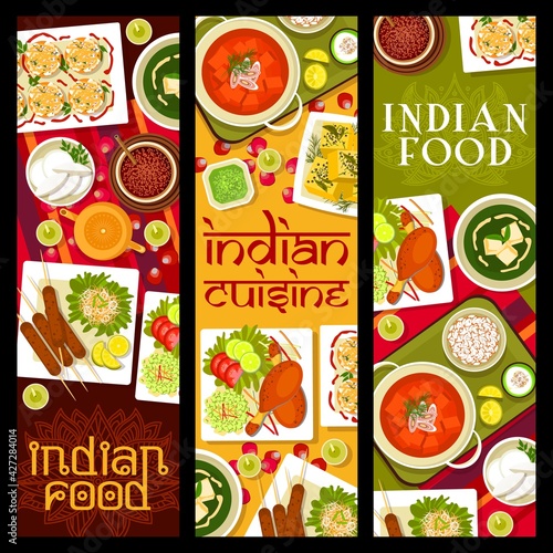 Indian food restaurant dishes vector banners. Lamb kebab, masala tea and Tandoori chicken, Palak Paneer spinach soup, Naan flatbread and Indian coconut cookies, paneer cheese, Khaman Dhokla cake