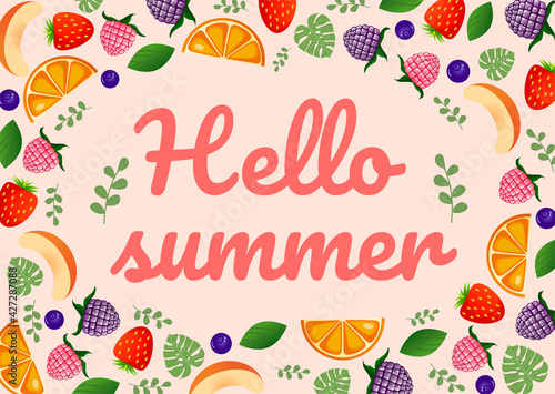 Hello summer lettering with raspberry  blackberry  strawberry  blueberry  peach  orange  monstera leaves and greenery. Vector cartoon elements of berries and fruits. Pink illustration postcard.