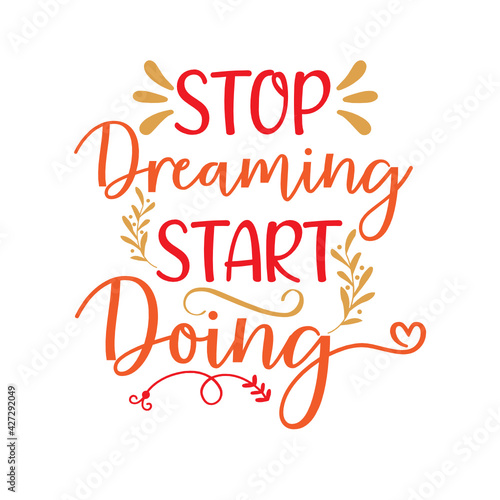 Stop Dreaming Start Doing layer by layer svg cutting file