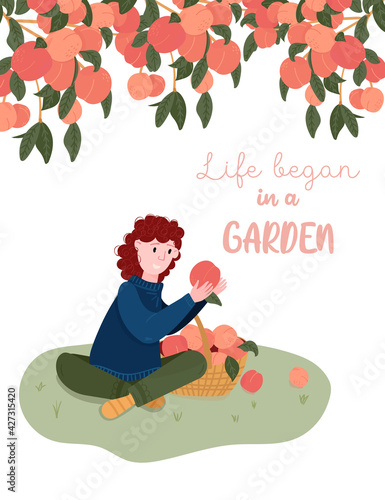 Life began in a Garden quote. Greeting card with garden quotation. Woman pick fruits in basket. Gardener pluck peach in farm. Girl sit under peach tree. Organic local harvest.