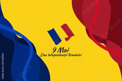 Translation: May 9, Independence Day of Romania. National Day of Romania Vector Illustration. Suitable for greeting card, poster and banner. 