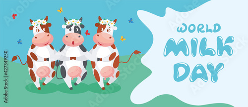World milk day banner with funny cows characters dancing the dance of little swans. Vector illustration, cartoon character, poster, banner, greeting, flayer, invitation.