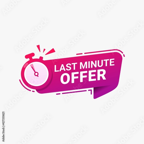 Last minute offer label sign for banner promotion vector illustration