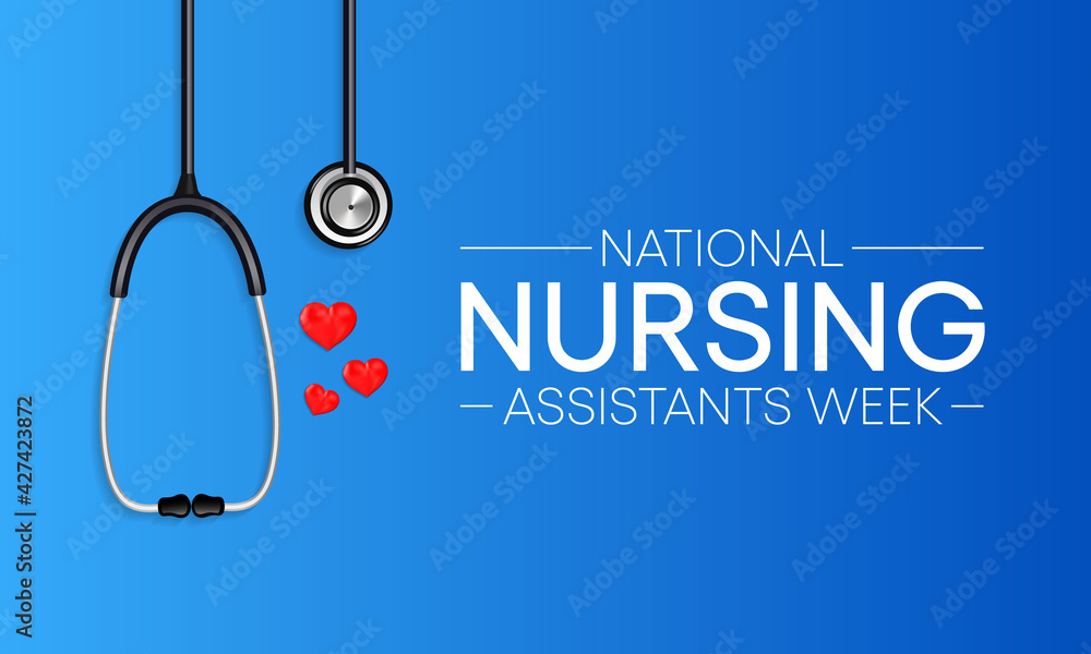 National Nursing assistants week is observed every year in June, The