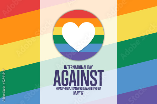 International Day Against Homophobia, Transphobia and Biphobia. May 17. Holiday concept. Template for background, banner, card, poster with text inscription. Vector EPS10 illustration.