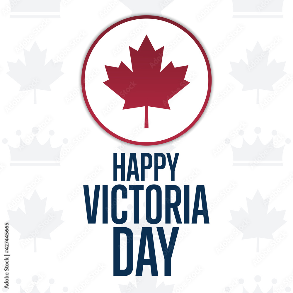 Happy Victoria Day. Holiday concept. Template for background, banner