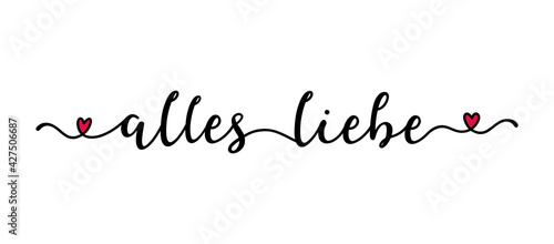 Hand drawn  banner with "Alles Liebe" quote in German. Translated "All the best" Lettering, modern calligraphy
