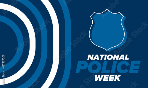 National Police Week in May. Celebrated annual in United States. In honor of the police hero. Police badge and patriotic elements. Officers Memorial Day. Poster, card, banner. Vector illustration