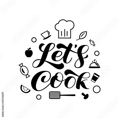 Let's Cook brush lettering for banner or card. Quote for shirt. Vector stock illustration