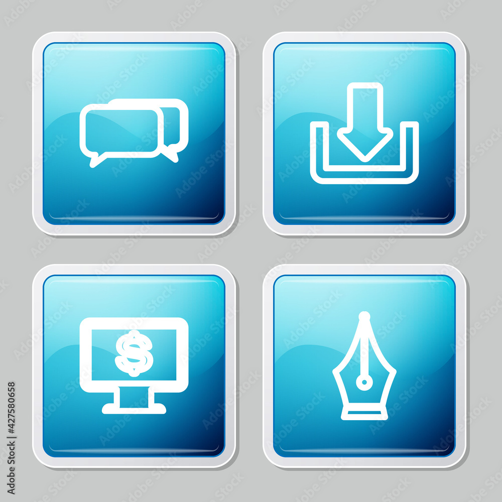 Set line Chat, Download, Monitor with dollar and Fountain pen nib icon. Vector Set line Chat, Download, Monitor with dollar and Fountain pen nib icon. Vector