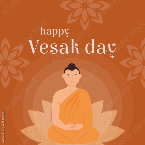 Happy Vesak Day Vector Card. Translation from Sanskrit Festival of Gautama Birth, Death, Nirvana. Lord Buddha sitting on lotus seat on orange background. Vector Buddhist religious holiday celebration.