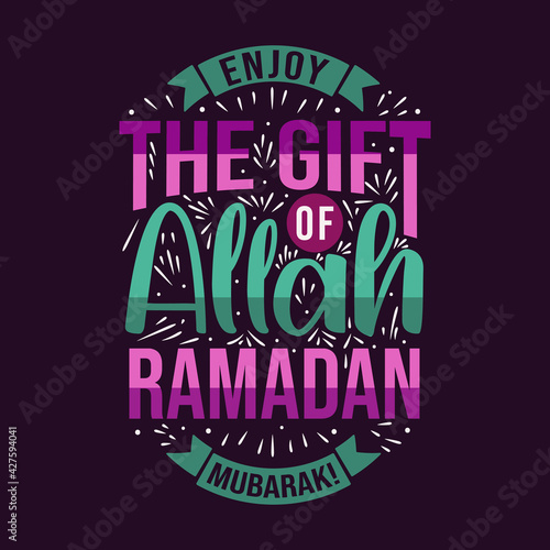 Enjoy the gift of Allah , Ramadan mubarak- holy month ramadan greeting card. photo