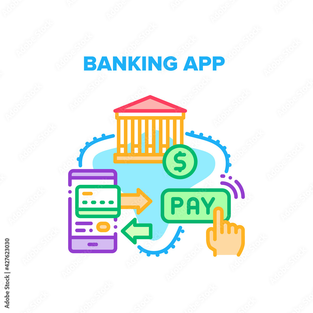 Banking App Vector Icon Concept. Banking App For Monitoring Financial Wealth, Make Payment Or Getting Electronic Money. Finance Structure Bank Application For Making Pay Color Illustration Banking App Vector Icon Concept. Banking App For Monitoring Financial Wealth, Make Payment Or Getting Electronic Money. Finance Structure Bank Application For Making Pay Color Illustration