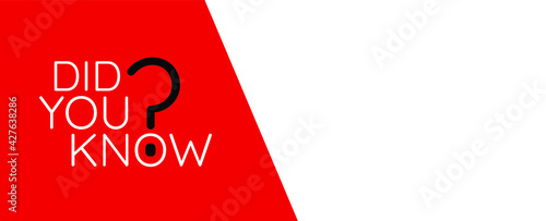 did you know sign on white background	
