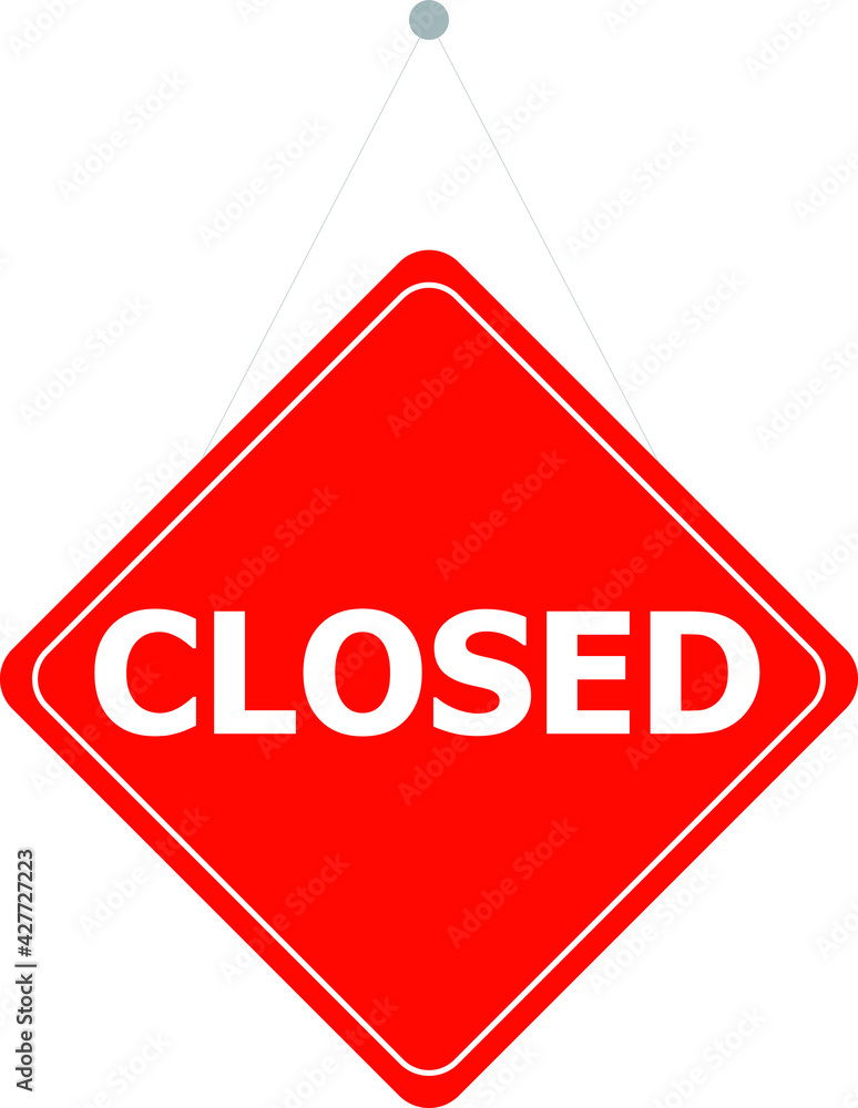 Closed sign, red table, vector illustration Closed sign, red table, vector illustration