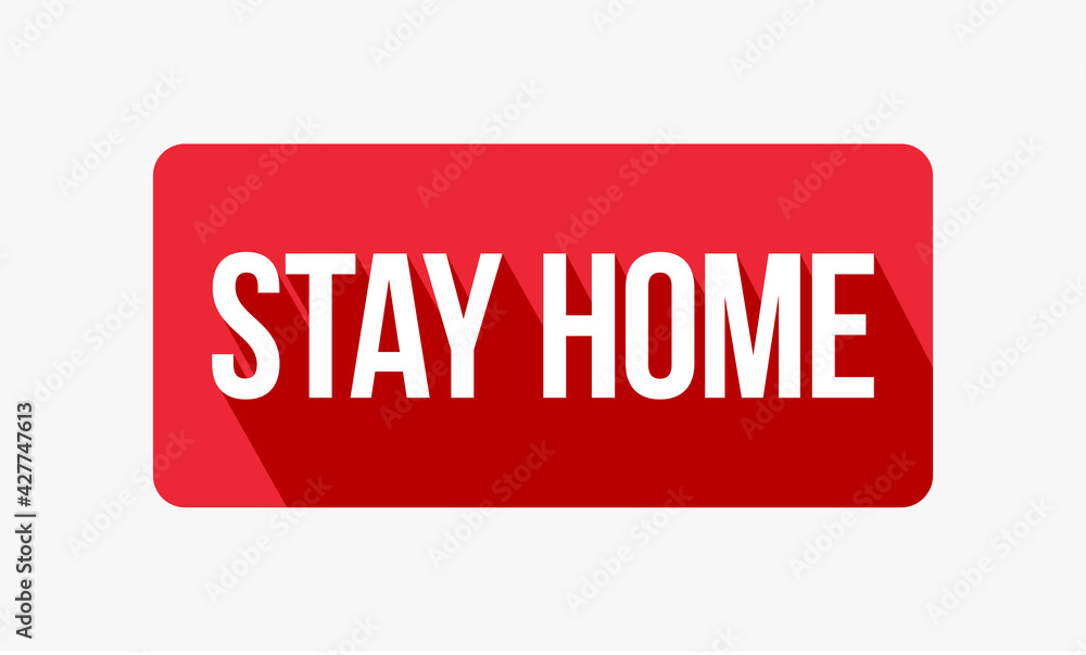 sign stay home red color with shadow design vector. sign stay home red color with shadow design vector.