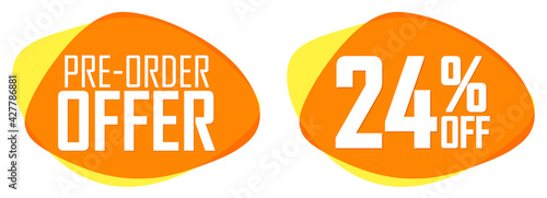 Pre-Order Sale banners design template, 24% off, discount tags, vector illustration