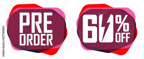 Pre-Order Sale banners design template, 60% off, discount tags, vector illustration