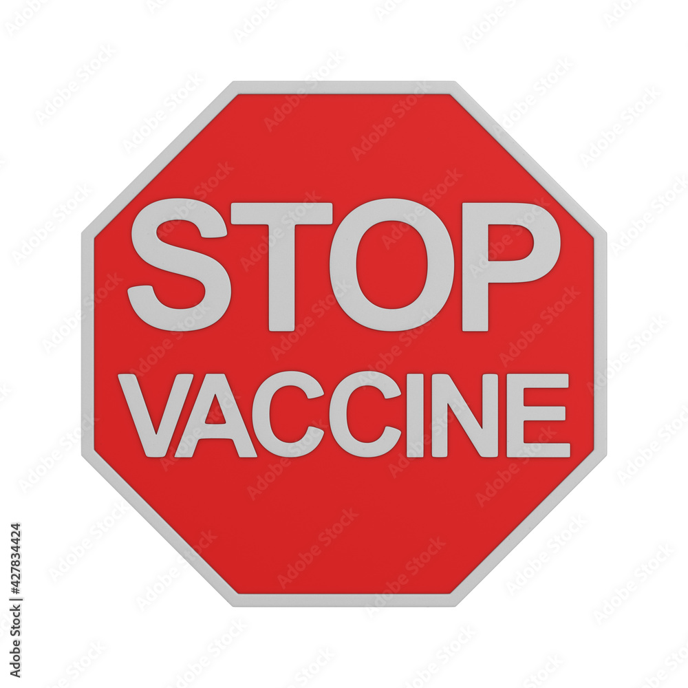 sign stop vaccine on white background. Isolated 3D illustration sign stop vaccine on white background. Isolated 3D illustration