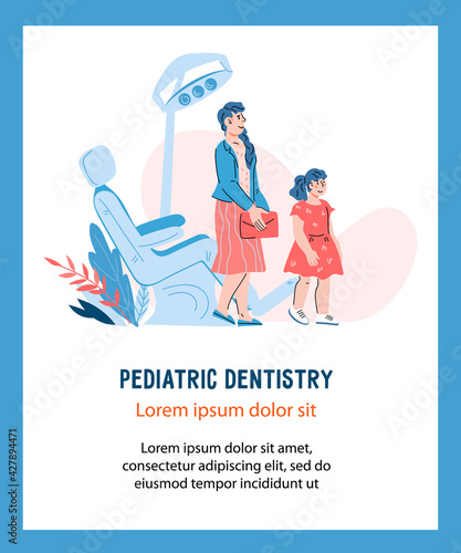 Pediatric dentistry banner or poster template with child girl and mother visiting dentist office. Dental services for kids. Children oral health and dentistry, isolated vector cartoon illustration.
