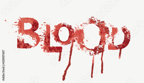 BLOOD lettering in scary dripping bloody letters on a light background. Vector illustration in the form of an abstract grunge inscription with red blotches, splashes and smudges. Halloween party style