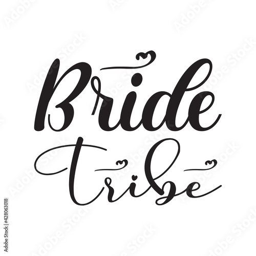 bride tribe the quote letters