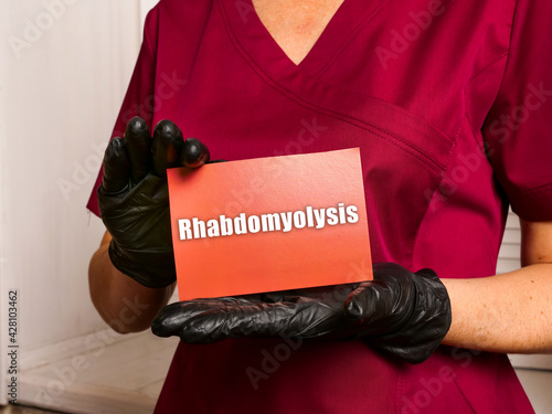 Medical concept about Rhabdomyolysis with phrase on the piece of paper. photo