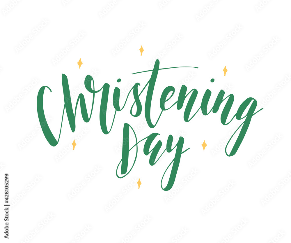 Christening Day. Black text isolated on white background. Vector stock