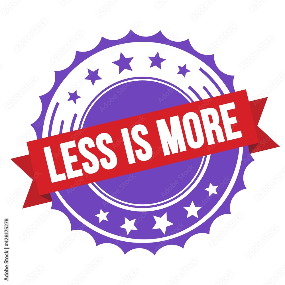 LESS IS MORE text on red violet ribbon stamp. LESS IS MORE text on red violet ribbon stamp.