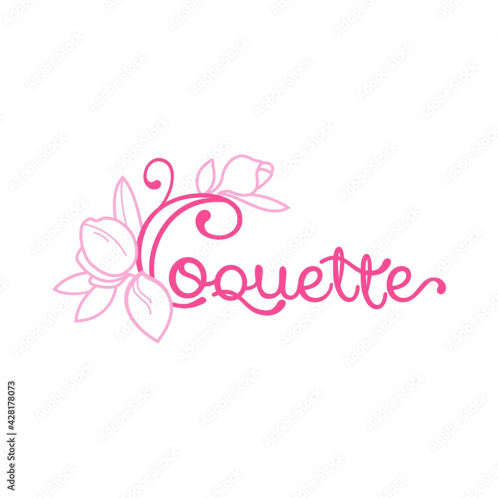 The inscription, the word Coquette, decorated with magnolia flowers. Flat vector illustration.
