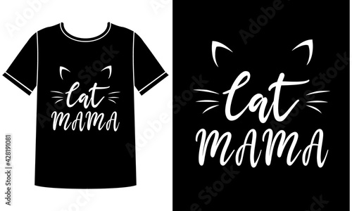 Cat mama t shirt design concept