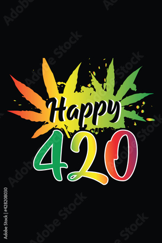 Happy 420 Cannabis T-Shirt Design