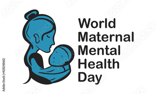 World Maternal Mental Health Day Internationally Celebrated On May 6 in Every Year. Banner, Poster International Awareness Campaign Template.