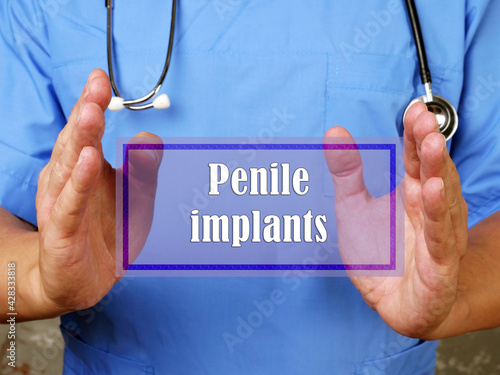 Healthcare concept about Penile implants with inscription on the piece of paper. photo
