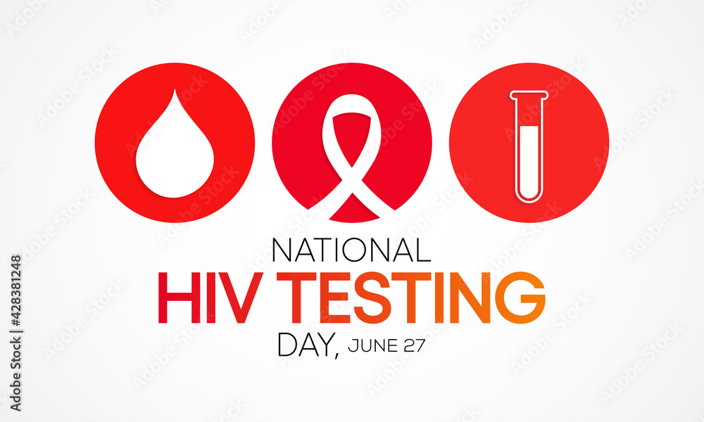 HIV Testing day is observed every year on June 27th to encourage people to get tested for (human immunodeficiency virus), know their status, and get linked to care and treatment. Vector illustration. HIV Testing day is observed every year on June 27th to encourage people to get tested for (human immunodeficiency virus), know their status, and get linked to care and treatment. Vector illustration.