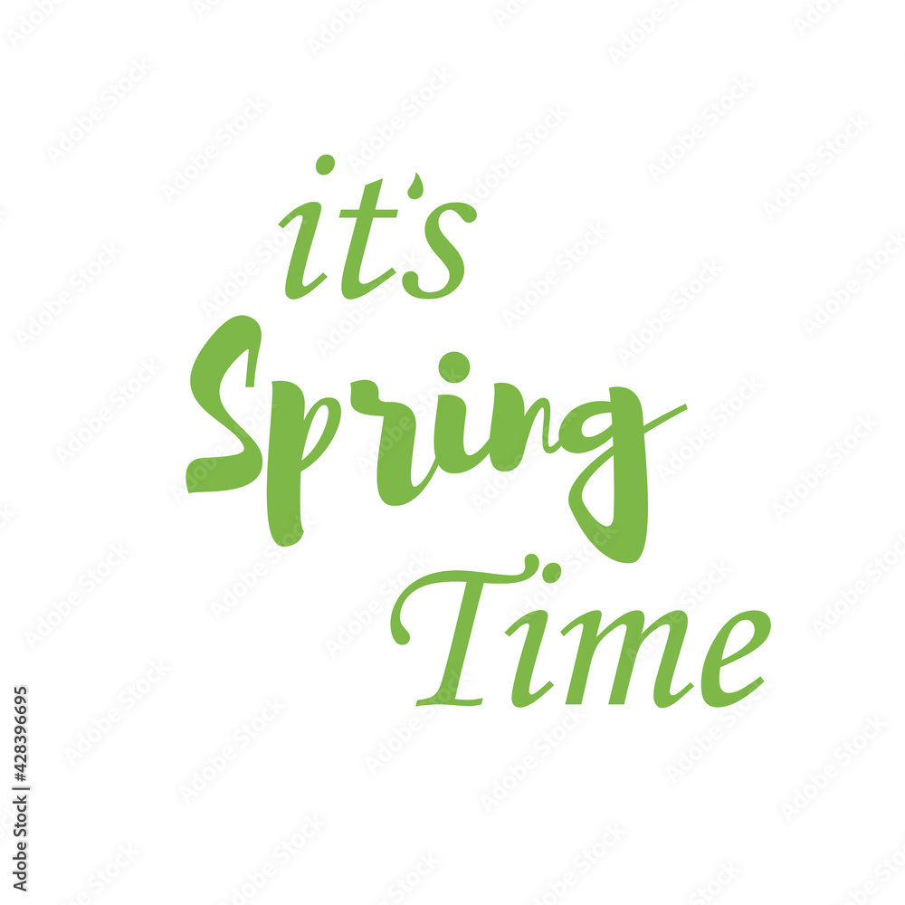 Plakat It's spring time. Cute hand drawn lettering. Vector illustration.
