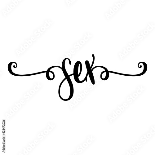 Banner con texto manuscrito sex escrito a mano con florituras en color negro