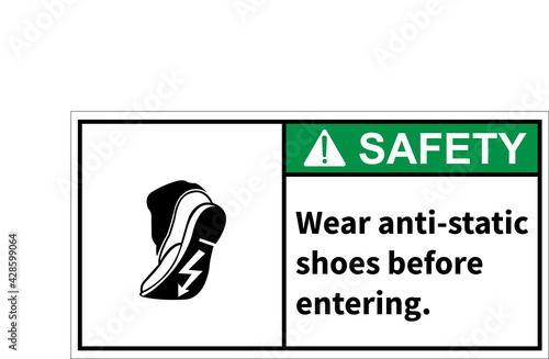 Warning sign to use anti-static shoes.,Safety sign